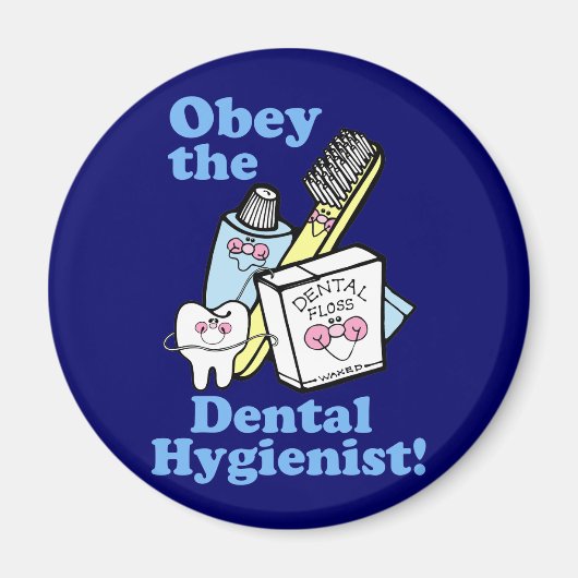 Funny Dental Hygienist Magnet (Vorne)