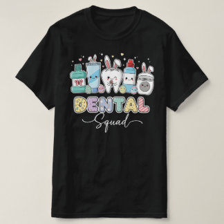 Funny Dental Squad Happy Easter  | Cute Dentist T-Shirt