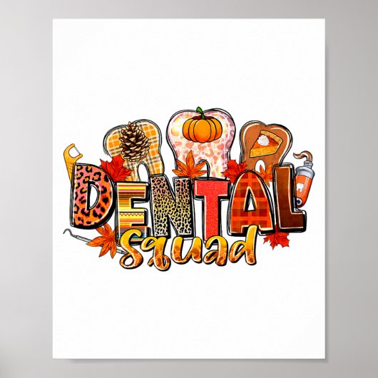 Funny Dental Squad Teeth Dentist Autumn Fall Thank Poster (Vorne)
