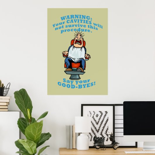 Funny Dentis Office Mauer Art Poster (Heimbüro)