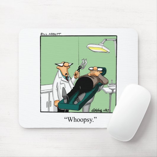 Funny Dentist Büro Humor Mousepad (Mit Mouse)