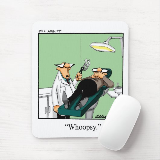 Funny Dentist Büro Humor Mousepad (Mit Mouse)