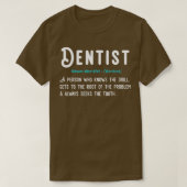 Funny Dentist Definition Gift T-Shirt (Design vorne)