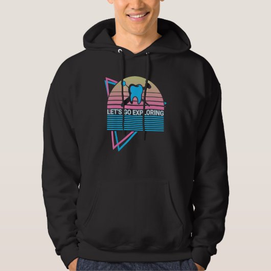 Funny Dentist Dental Dentistry Retro Let's Go Expl Hoodie (Vorderseite)