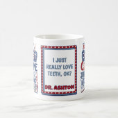 Funny Dentist immer Right Dental Spaß Tasse (Mittel)