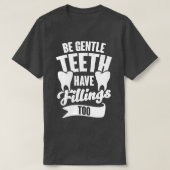 Funny Dentist Job Dental Hygienist Assistenzgesche T-Shirt (Design vorne)