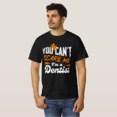 Funny Dentist 🦷 Nothing Scare Me | Zahnstocher T-Shirt (Vorne ganz)