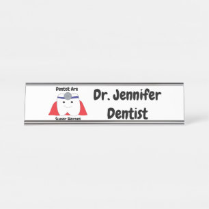 Funny Dentist Super Hero Personalize Schreibtischnamensplakette