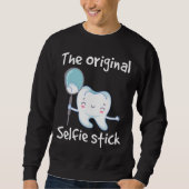 Funny Dentist Tooth Spaß Zahnärztin Sweatshirt (Vorderseite)