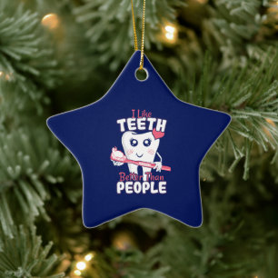Funny Dentist - Wie Zähne besser als Menschen Keramik Ornament