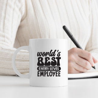 Funny, der beste Einsteiger-Mitarbeiter der Welt Kaffeetasse