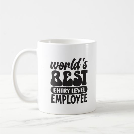 Funny, der beste Einsteiger-Mitarbeiter der Welt Kaffeetasse (Links)