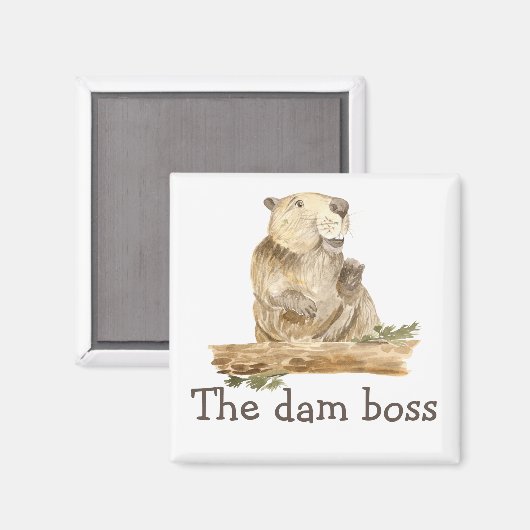 Funny der Dam Boss Biber Geschenk Magnet (Vorderseite/Rückseite)