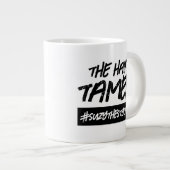 Funny der Haar Tamer Hashtag Name Jumbo-Tasse (Vorderseite Rechts)