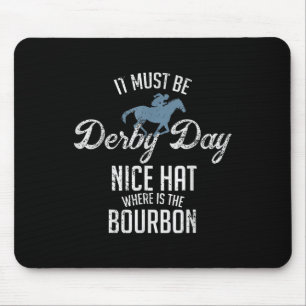 Funny Derby Day and Mint Juleps Racing Women Mousepad