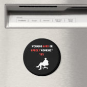 Funny Design arbeitet hart oder kaum arbeiten Ja E Magnet (In Situ (Geschirrspüler))