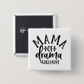 Funny Design für Mamas. Mama des Dramas. Mama von Button (Vorne & Hinten)