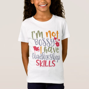 Funny Design Ich bin kein Bossy Ich habe Führungs T-Shirt