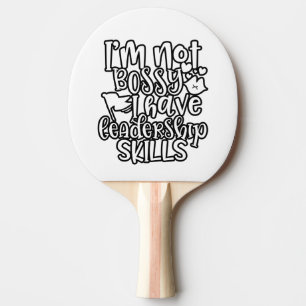 Funny Design Ich bin kein Bossy Ich habe Führungs Tischtennis Schläger