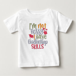 Funny Design Ich bin kein Bossy Ich habe Führungsf Baby T-shirt