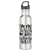 Funny Design Ich bin kein Bossy Ich habe Führungsf Edelstahlflasche (Vorderseite)