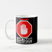 Funny Design I'm Taken For Men - Don't Flirt With  Kaffeetasse (Links)