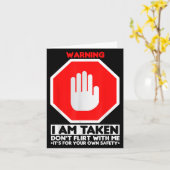 Funny Design I'm Taken For Men - Don't Flirt With Karte (Gelbe Blume)