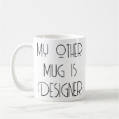 Funny Designer Bragging Rechte Word Art Kaffee Tas Kaffeetasse (Links)