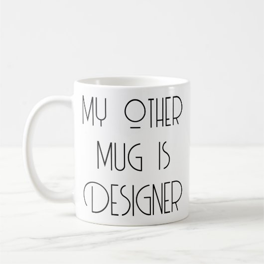 Funny Designer Bragging Rechte Word Art Kaffee Tas Kaffeetasse (Links)