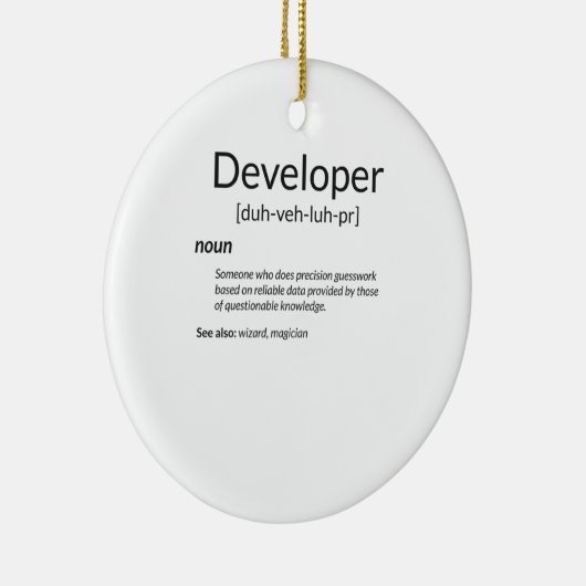 Funny Developers verschenken Entwickler-Definition Keramik Ornament (Rechts)