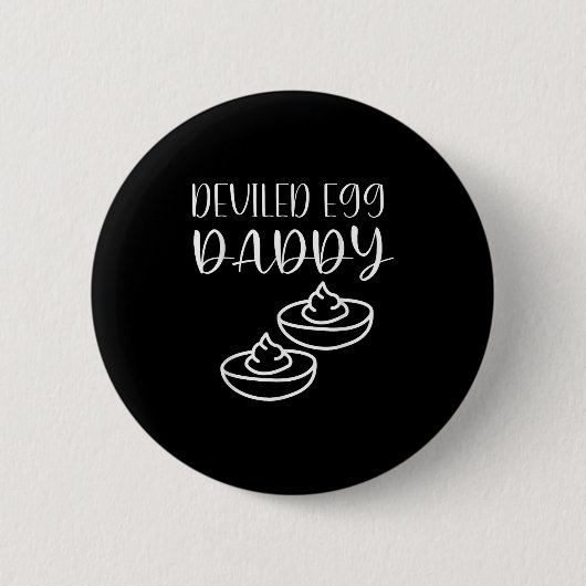 Funny Deviled Egg Daddy  Button (Vorderseite)
