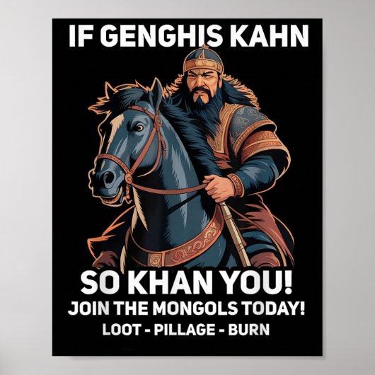 Funny Dghis Khan Quote Funny Mongolische Geschicht Poster (Vorne)