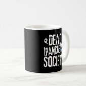Funny Diabetes Diabetic Dead Pankreas Geschenk Typ Kaffeetasse (VorderseiteRechts)