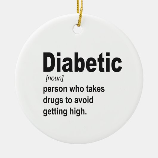 Funny Diabetic Typ 1 Definition Awareness Geschenk Keramik Ornament (Vorne)