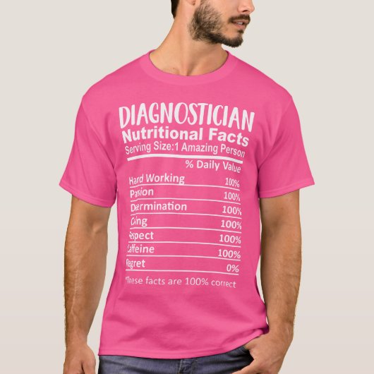 Funny Diagnostician Ernährung Fakten Bildung T-Shirt (Vorderseite)