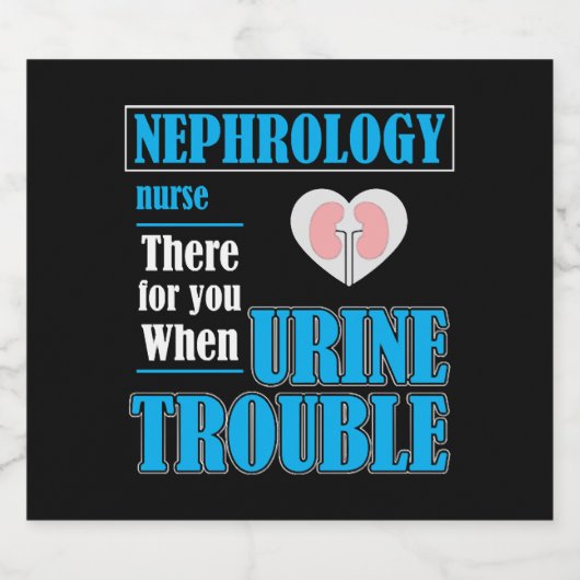 Funny Dialysis RN Urin Spaß Nephrologie Krankensch Schaumweinetikett (Einzelnes Label)