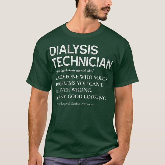 Funny Dialysis Technician Definition Nephrologie T-Shirt (Vorderseite)