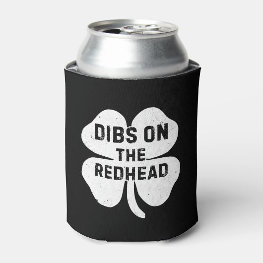 Funny Dibs on Redhead für St Patricks Day Dosenkühler (Kanne Vorderseite)