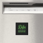 Funny Dibs on Redhead für St Patricks Day Part Magnet (In Situ (Geschirrspüler))