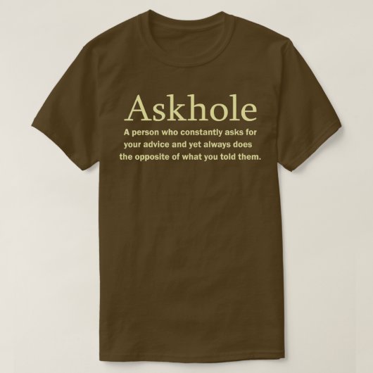 Funny Dictionary Word Askhole Definition sarkastis T-Shirt (Design vorne)
