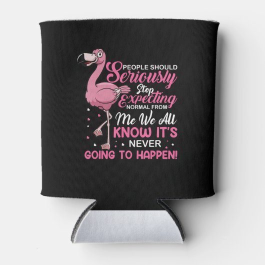 Funny - Die Menschen sollten aufhören, normal zu e Dosenkühler (Vorderseite)