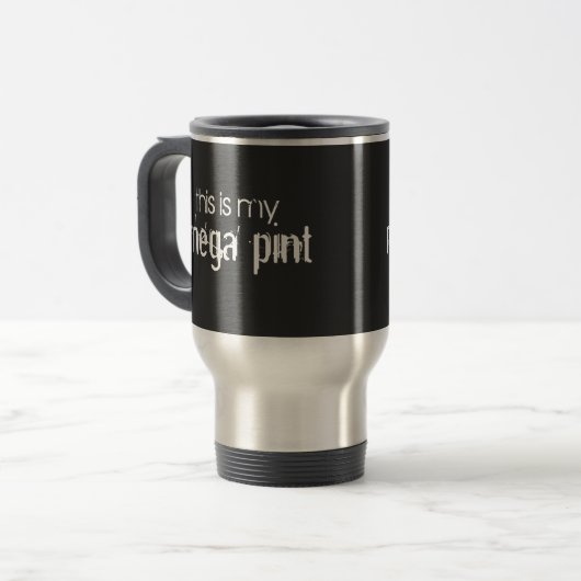 Funny Dies ist mein Mega Pint Travel Mug Reisebecher (Vorderseite Links)