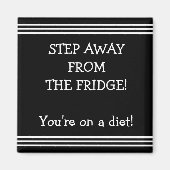 Funny diet motivational fridge magnet (Vorne)