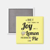 Funny Diet oder Lemon Meringue Pie Typografie Slog Magnet (Vorderseite/Rückseite)