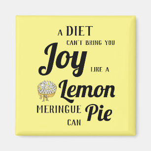 Funny Diet oder Lemon Meringue Pie Typografie Slog Magnet