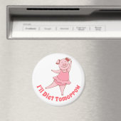 Funny Diet Tomorrow Magnet (In Situ (Geschirrspüler))