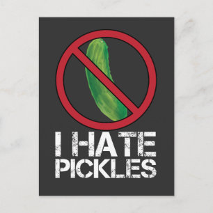 Funny Dill Cucumber Hater Spaß I Hate Pickles Postkarte