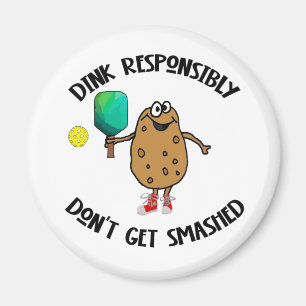 Funny Dink verantwortungsvoll Pickleball Sport Magnet
