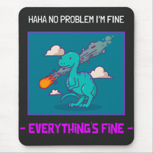 Funny Dinosaur Asteroid Alles ist schön Mousepad
