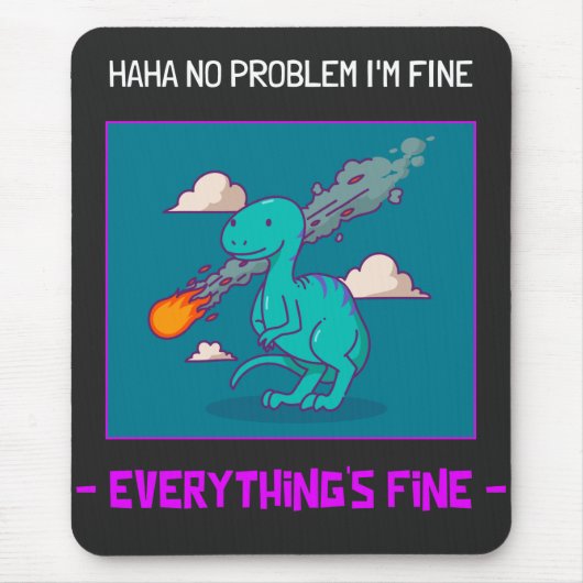 Funny Dinosaur Asteroid Alles ist schön Mousepad (Vorne)